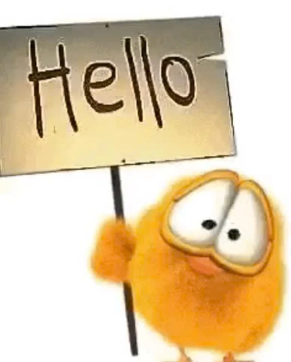 Một con gà cầm một tấm biển nói xin chào meme hello